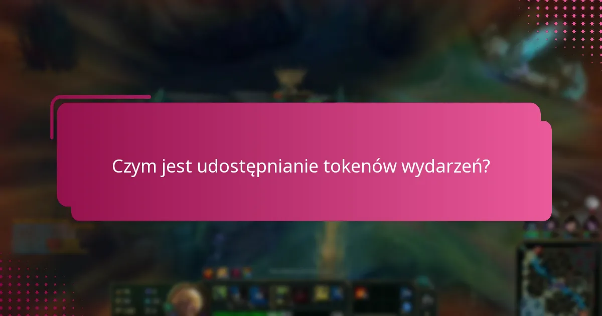 Jak działają wymiany społecznościowe w udostępnianiu tokenów wydarzeń?