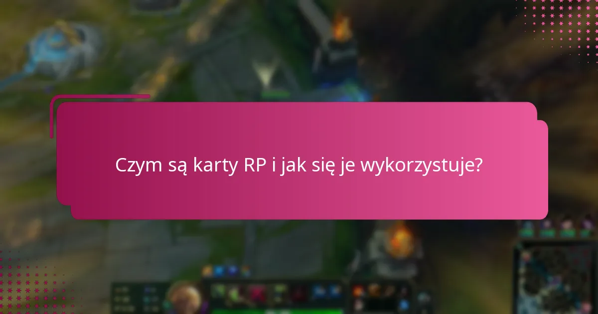 Gdzie mogę znaleźć karty RP?