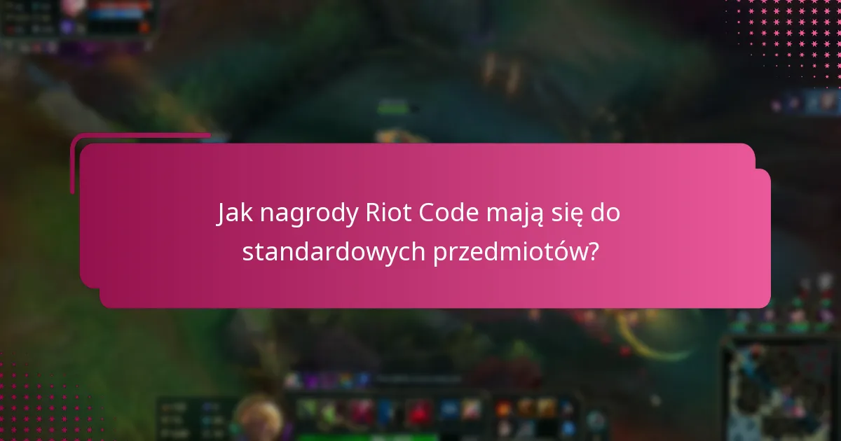 Kiedy są wydawane nowe kody Riot?