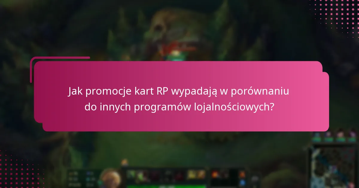 Jakie specjalne wydarzenia wyzwalają dodatkowe promocje kart RP?
