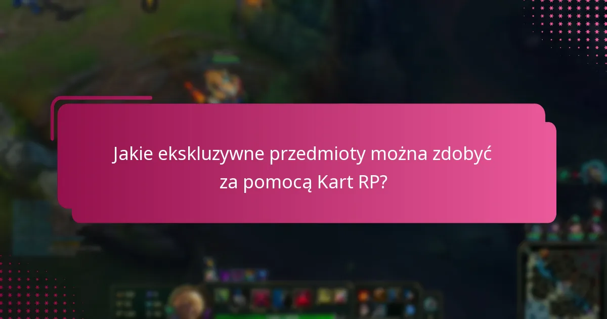 Jak maksymalizować korzyści z kart RP?