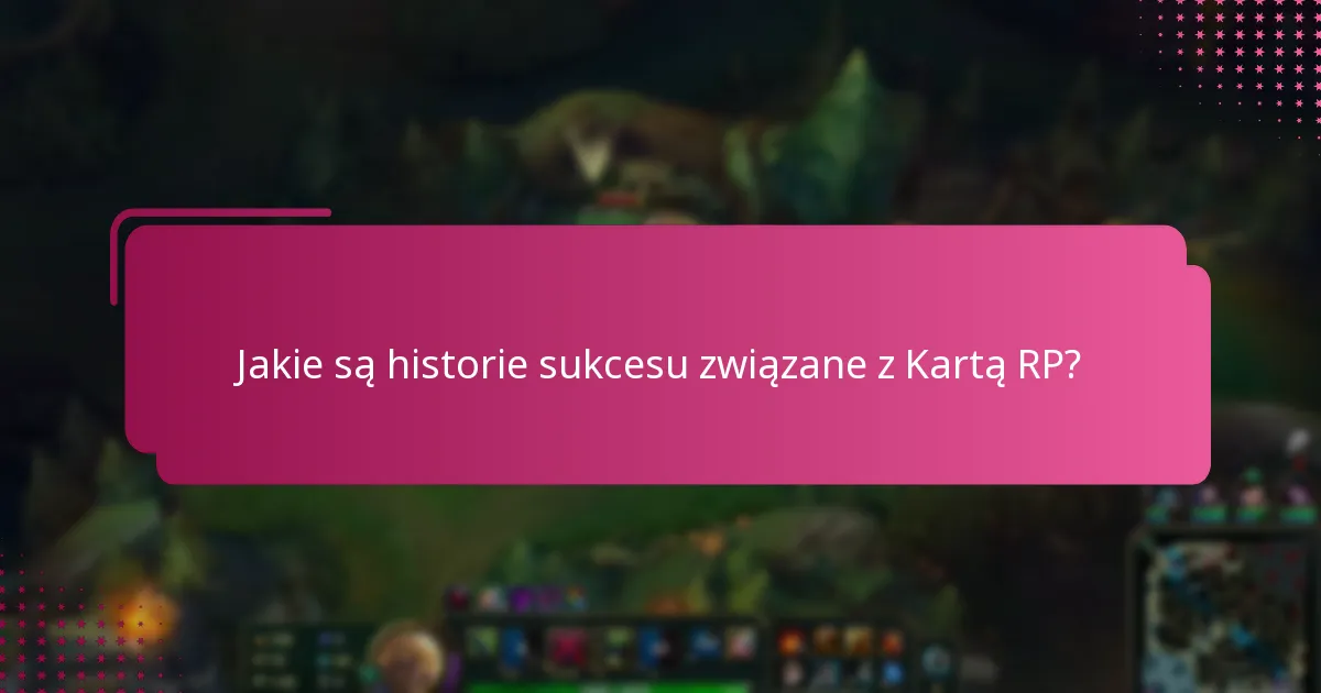 Jakie sugestie mogą poprawić doświadczenie z Kartą RP?