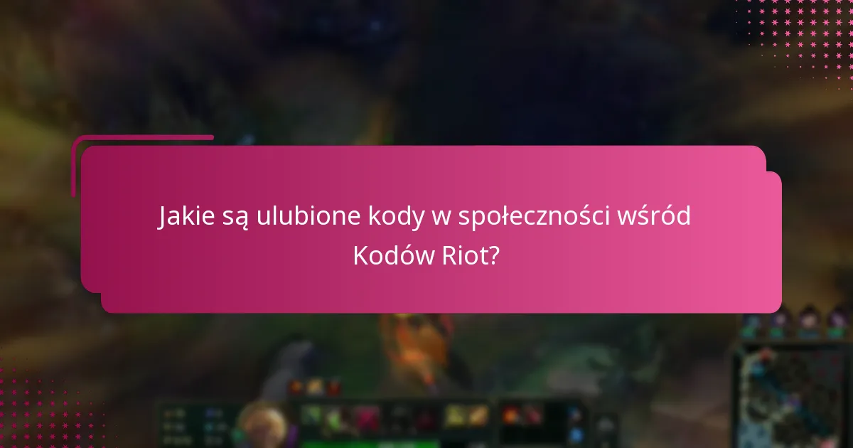 Jak skutecznie wymieniać Kody Riot?
